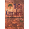 The Ten Commandments: Manual for the Christian Life
