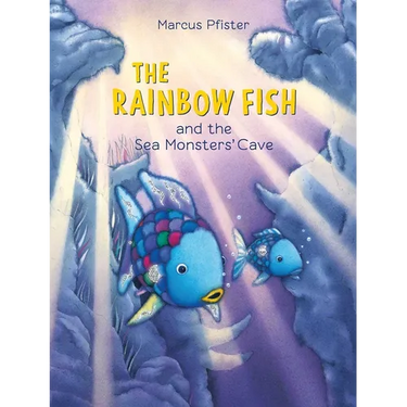 The Rainbow Fish and the Sea Monsters' Cave