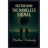 Doctor Who: The Nameless Signal