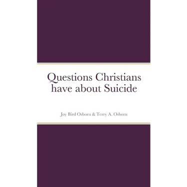 Questions Christians have about Suicide