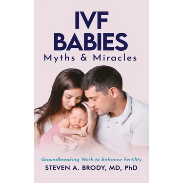 IVF Babies: Myths and Miracles