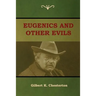 Eugenics and Other Evils