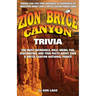 Zion and Bryce Canyon Trivia