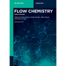 Flow Chemistry - Applications