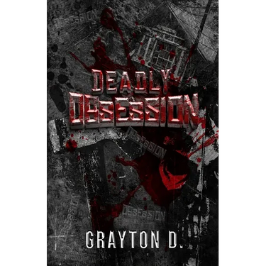 Deadly Obsession