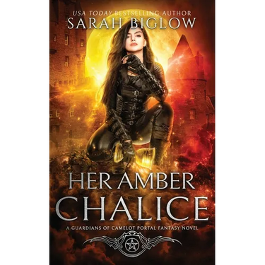 Her Amber Chalice: A Magical Quest Portal Fantasy Novel
