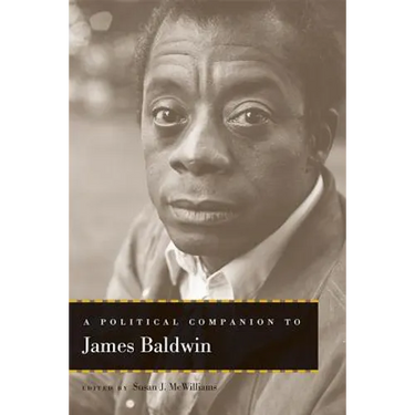 A Political Companion to James Baldwin