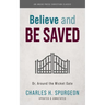 Believe and Be Saved: Or, Around the Wicket Gate