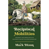 Reciprocal Mobilities: Indigeneity and Imperialism in an Eighteenth-Century Philippine Borderland