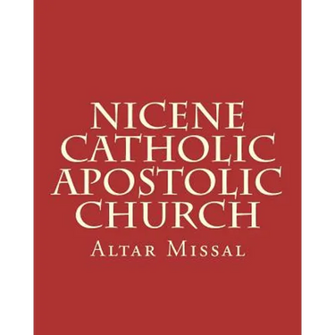 Nicene Catholic Apostolic Church: Altar Missal