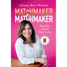 Matchmaker Matchmaker: Find Me a Love That Lasts