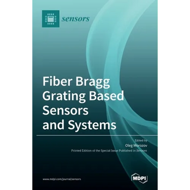 Fiber Bragg Grating Based Sensors and Systems