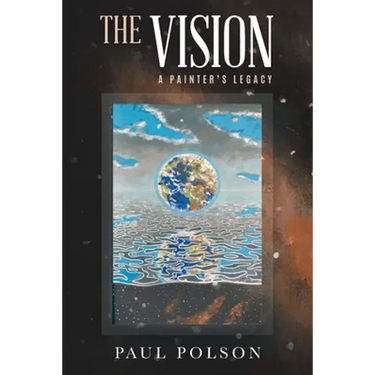 The Vision: A Painter's Legacy