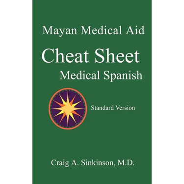 Medical Spanish: A Cheat Sheet