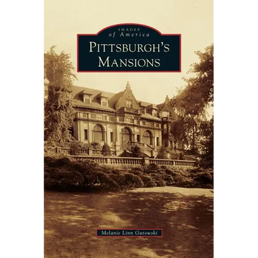 Pittsburgh's Mansions