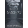 Alone In The Darkness