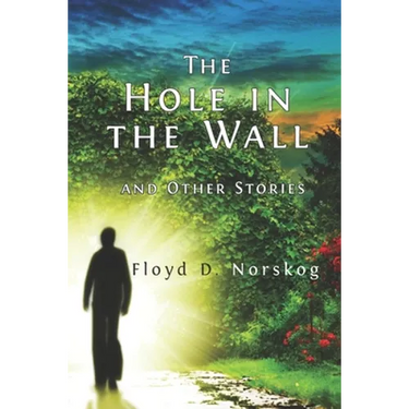 The Hole in the Wall and Other Stories