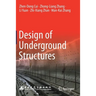 Design of Underground Structures