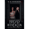 Broad Strokes