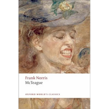 McTeague: A Story of San Francisco