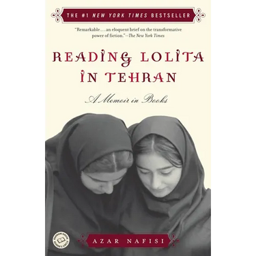 Reading Lolita in Tehran: A Memoir in Books