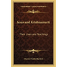 Jesus and Krishnamurti: Their Lives and Teachings