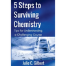 5 Steps to Surviving Chemistry: Tips for Understanding a Challenging Course