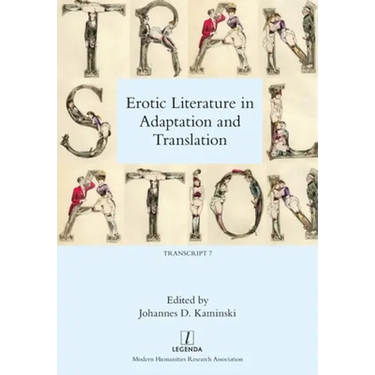 Erotic Literature in Adaptation and Translation
