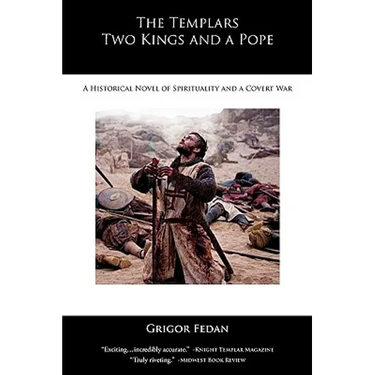 The Templars, Two Kings, and a Pope