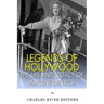 Legends of Hollywood: The Life and Legacy of Marlene Dietrich