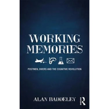 Working Memories: Postmen, Divers and the Cognitive Revolution