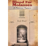 Blood for Molasses: A Mississippi Massacre