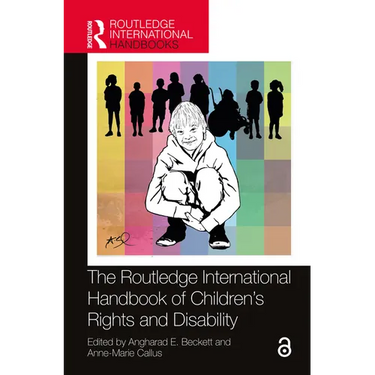 The Routledge International Handbook of Children's Rights and Disability
