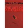 The Art of Philosophy: Wisdom as a Practice
