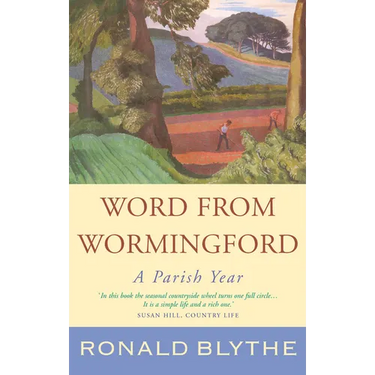Word from Wormingford: A Parish Year