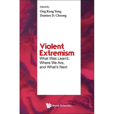 Violent Extremism: What Was Learnt, Where We Are, and What's Next