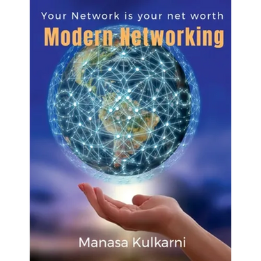 Modern Networking: Your Network is your net worth!