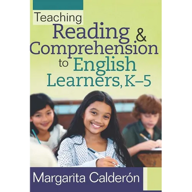 Teaching Reading & Comprehension to English Learners, K-5