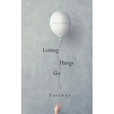 Letting Things Go