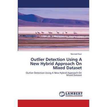 Outlier Detection Using A New Hybrid Approach On Mixed Dataset
