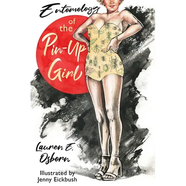 Entomology of the Pin-Up Girl