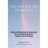The New Science of Breath - 2nd Edition