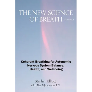 The New Science of Breath - 2nd Edition