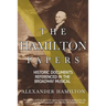 The Hamilton Papers: Historic Documents Referenced in the Broadway Musical