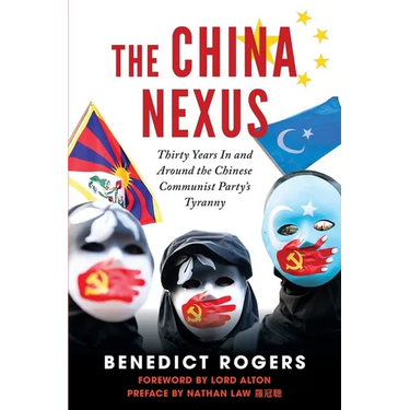 The China Nexus Thirty Years in and Around the Chinese Communist Party's Tyranny