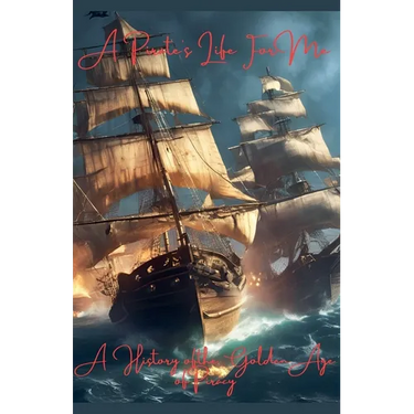 A Pirate's Life For Me