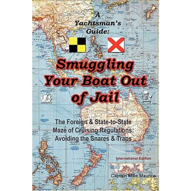 A Yachtsman's Guide: Smuggling Your Boat Out of Jail