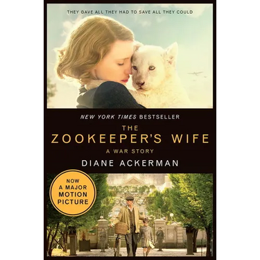 The Zookeeper's Wife: A War Story