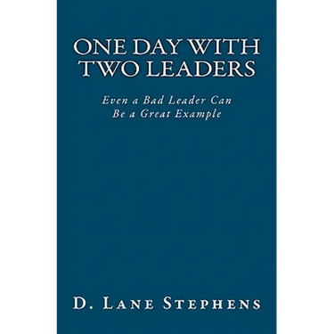 One Day With Two Leaders: Even a Bad Leader Can be a Great Example!