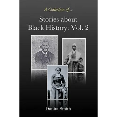 Stories about Black History: Vol. 2